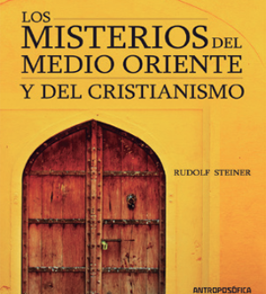 Los Misterios del Medio Oriente y del Cristianismo