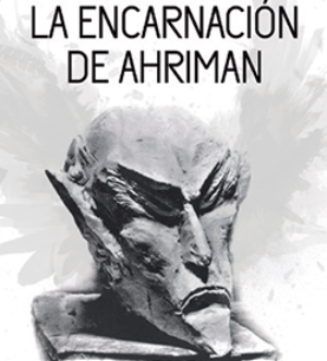 La encarnación de Ahriman