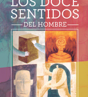Los doce sentidos del hombre