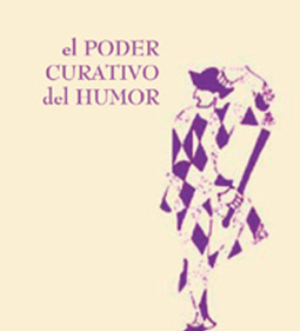El Poder Curativo del Humor