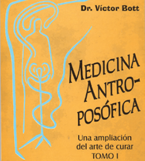 Medicina Antroposófica Tomo I