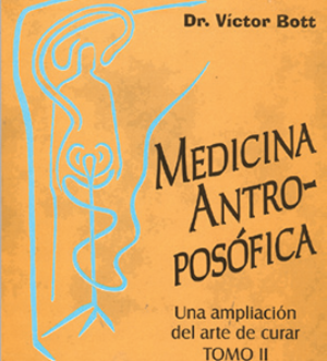 Medicina Antroposófica Tomo II