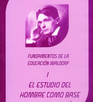 El estudio del hombre como base de la pedagogia