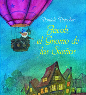 Jacob, el Gnomo de los Sueños