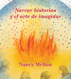 Narrar historias y el arte de imaginar