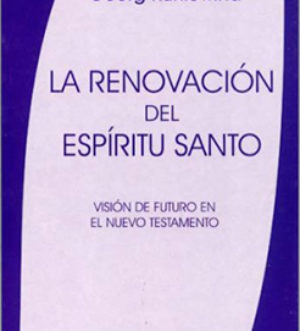renovacion-del-espiritu-santo-la-vision-de-futuro-en-el-nuevo-testamento