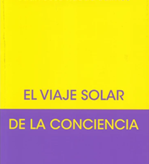 El viaje solar de la conciencia