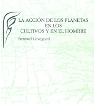 La acción de los planetas en los cultivos y en el hombre