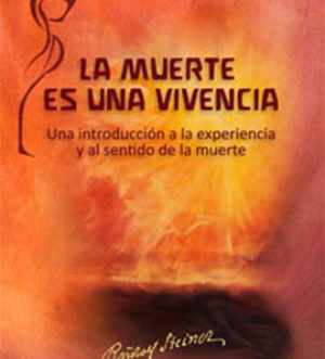 La Muerte es una vivencia