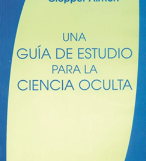 Una guía de estudio para la Ciencia Oculta