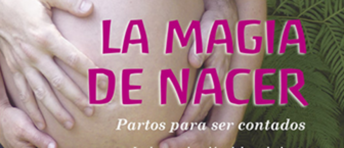 la-magia-de-nacer