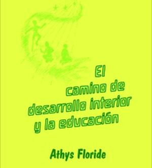 El camino de desarrollo interior y la educación