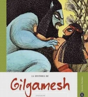 La historia de Gilgamesh