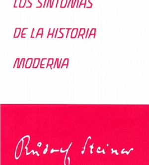Los Sintomas de La Historia Moderna