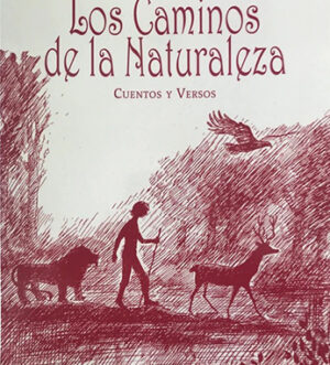 Los caminos de la naturaleza