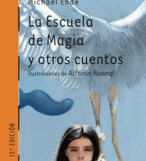 La escuela de magia y otros cuentos
