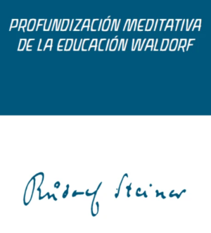 profundizacion-meditativa-de-la-educacion-waldorf
