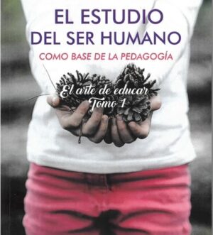 El estudio del ser humano como base de la pedagogía