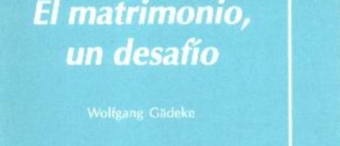 el-matrimonio-un-desafio
