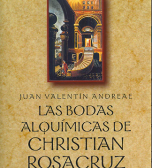 Las bodas alquímicas de Christian Rosacruz