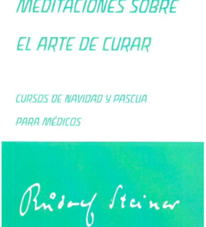 Meditaciones sobre el arte de curar