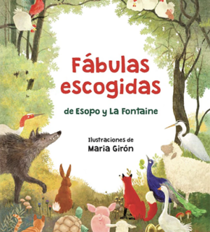 Fábulas escogidas de Esopo y La Fontaine